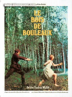 BOIS DE BOULEAUX  (LE) - film de Wajda