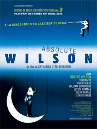 ABSOLUTE WILSON - film de Otto-Bernstein