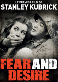 FEAR AND DESIRE - film de Kubrick