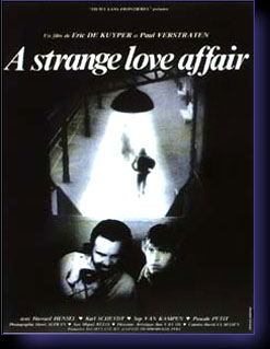 STRANGE LOVE AFFAIR (A) - film de De Kuyper