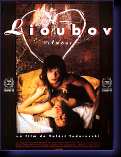 LIOUBOV - film de Todorovski