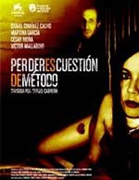 PERDRE EST UNE QUESTION DE METHODE - film de Cabrera