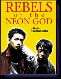 REBELLES DU DIEU NEON (LES) - film de Ming-liang